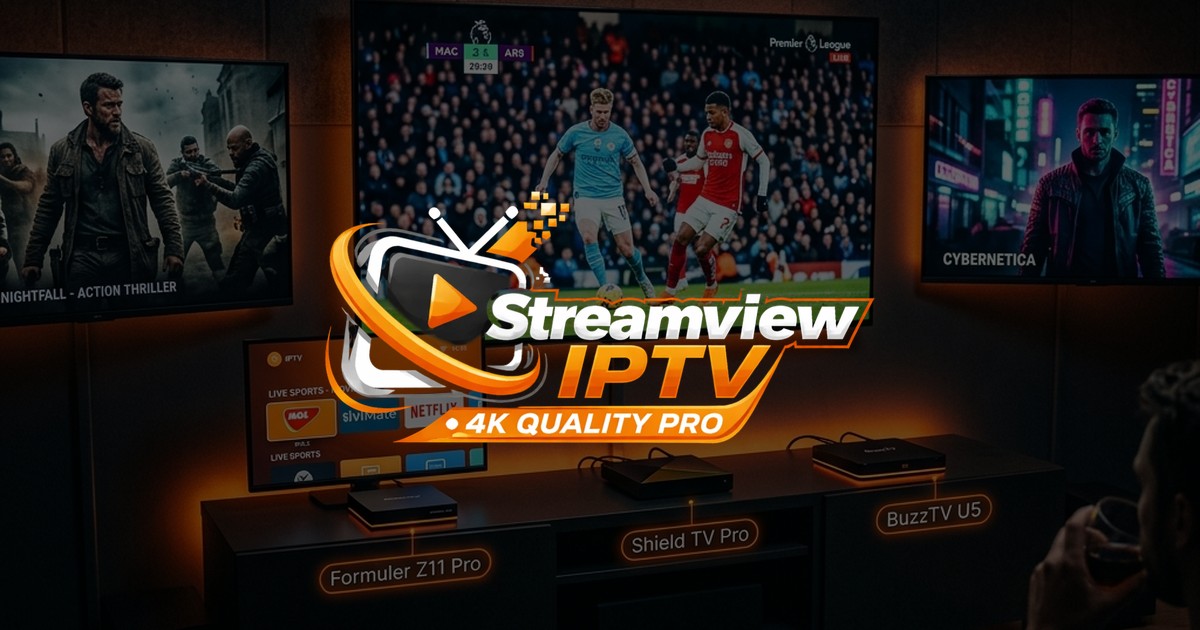 Streamview Streamview IPTV - Best Premium Service 2026